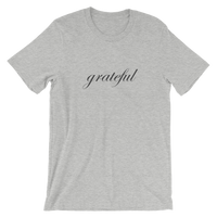 Grateful Unisex T-Shirt