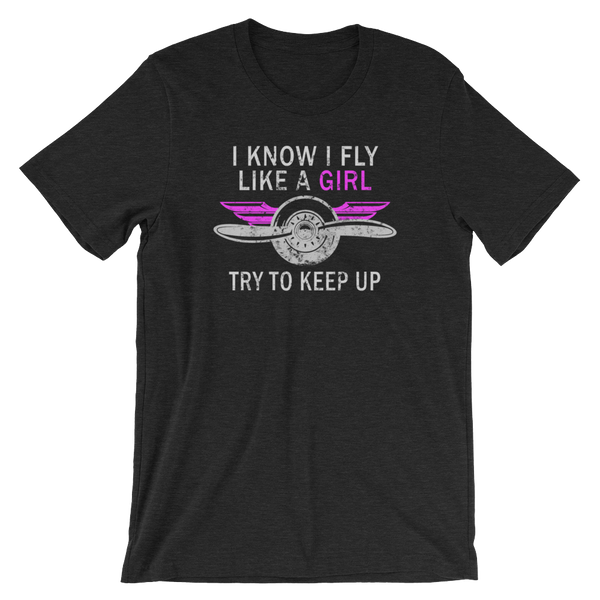 Fly Like a Girl - T-Shirt